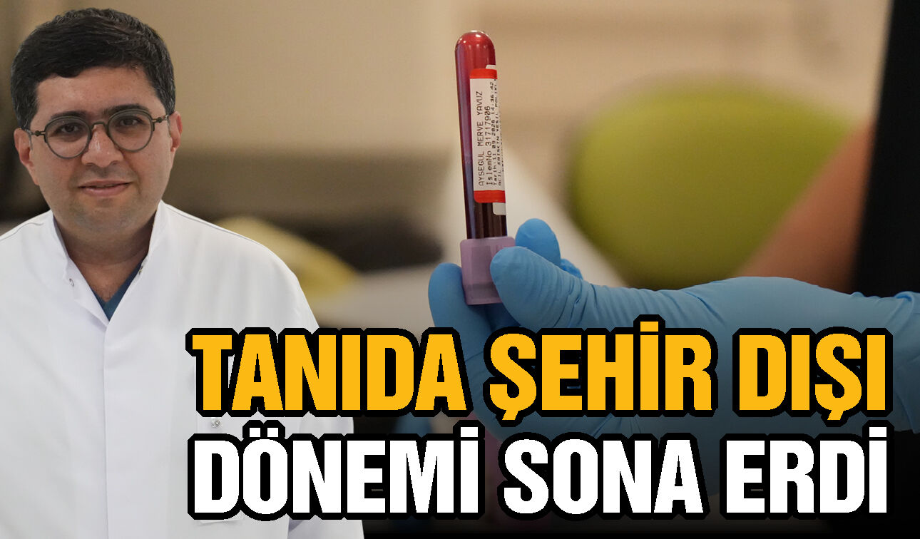 Gaziantep'te tanıda şehir dışı dönemi sona erdi