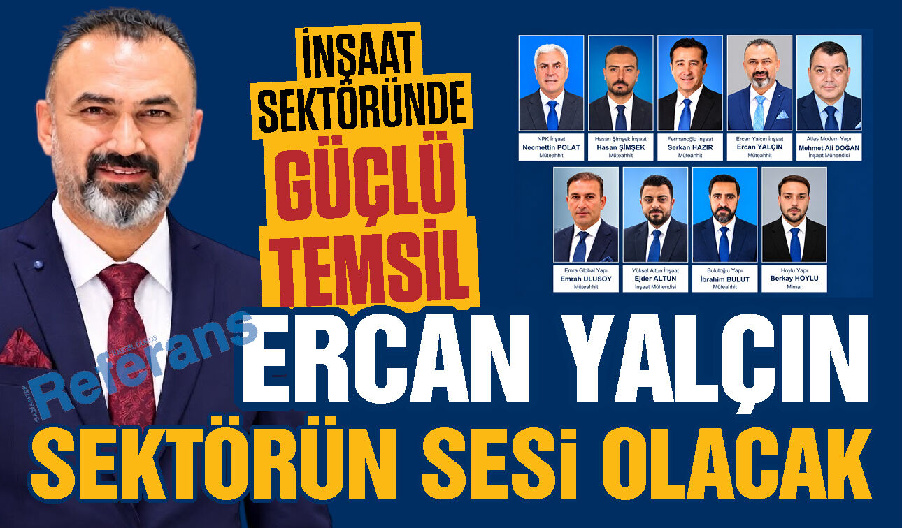 GTO Meclisine güçlü aday! Ercan Yalçın, sektörün sesi olacak